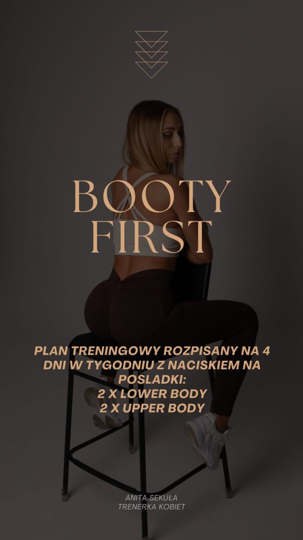 Booty First